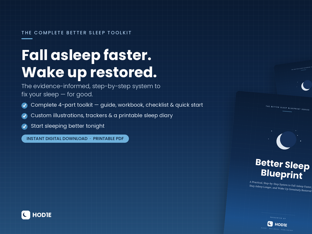 Better Sleep Blueprint: The Complete Toolkit