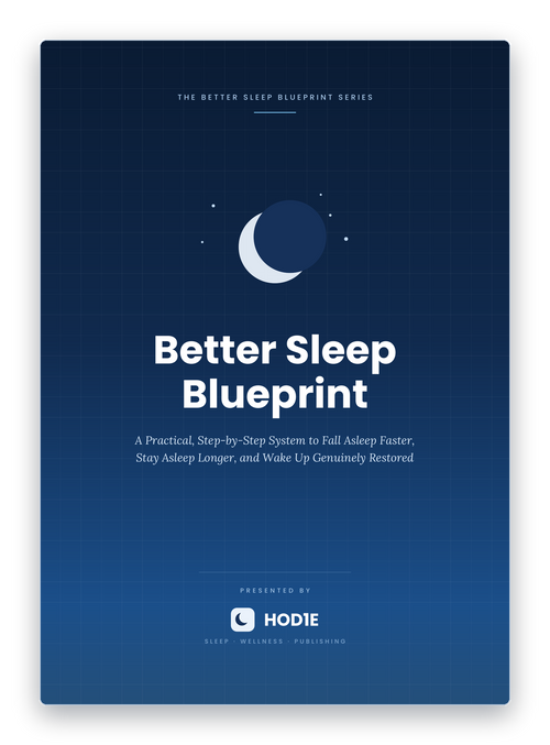 Better Sleep Blueprint: The Complete Toolkit